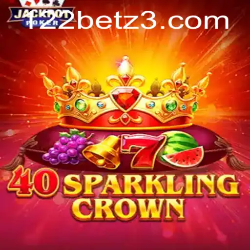 Descubra as Emoções de 40SparklingCrown no 122BET.com